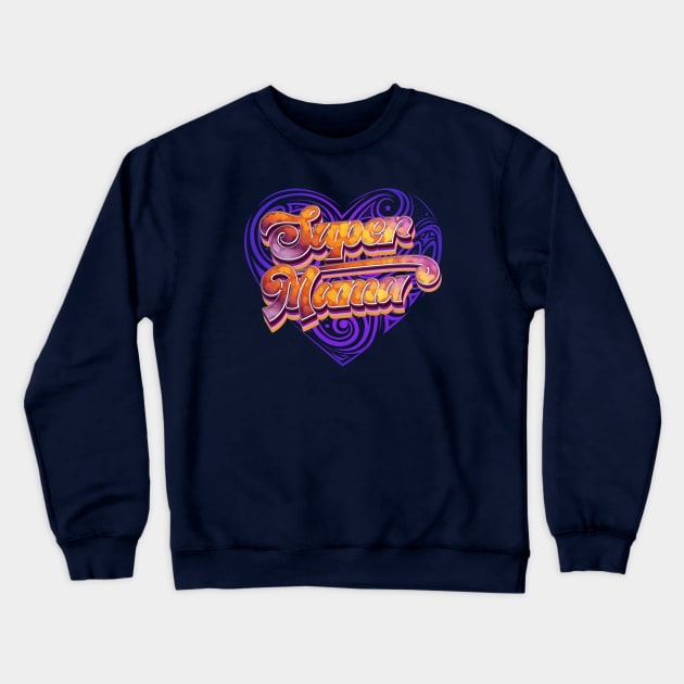 Super Groovy Mama Crewneck Sweatshirt by dojranliev